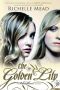 [Bloodlines 02] • The Golden Lily · A Bloodlines Novel